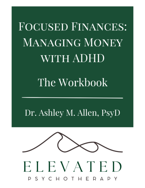 Ashley M. Allen, PsyD Focused Finances